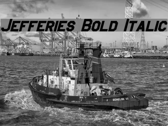 Jefferies Bold Italic Font examples