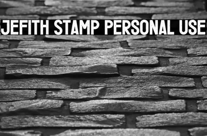 Jefith Stamp Personal Use Font examples