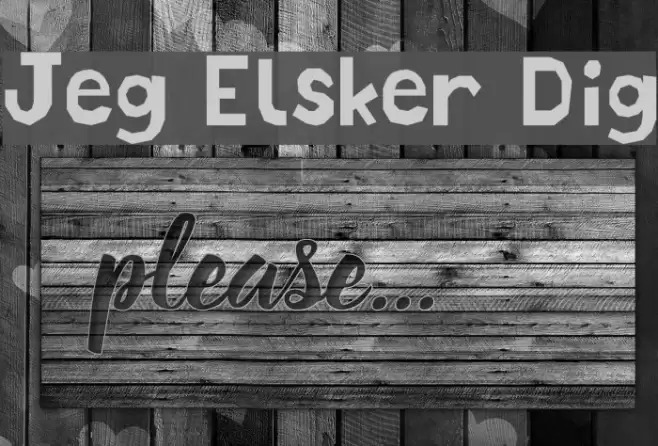 Jeg Elsker Dig Font examples