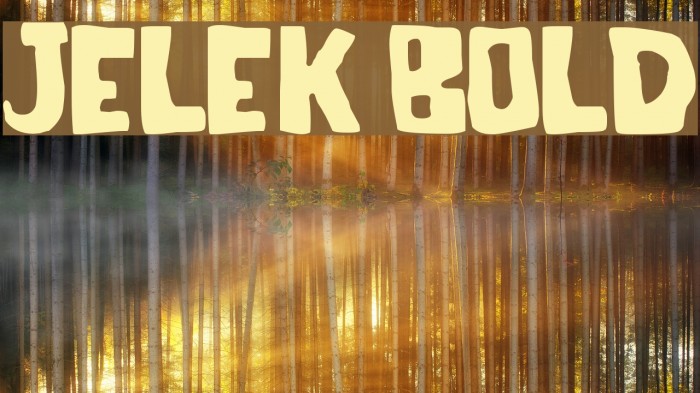 Jelek Bold Example 3