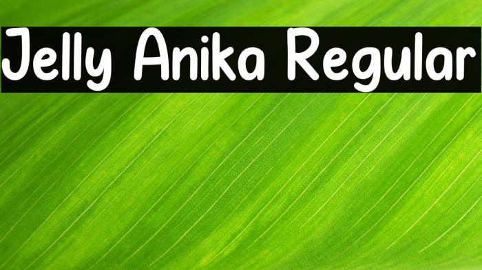 Jelly Anika Regular Example 1
