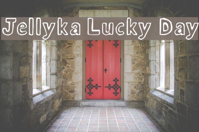Jellyka Lucky Day 字体 examples