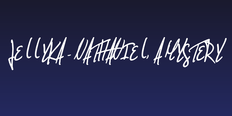 Jellyka - Nathaniel, a Mystery Social Header