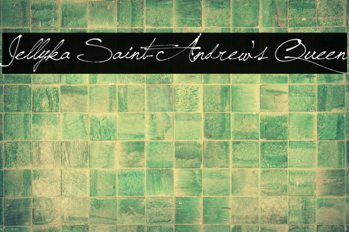 Jellyka Saint-Andrew's Queen Example 1