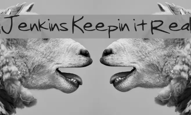 Jenkins Keepin it Real Font examples