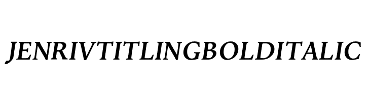 Jenriv Titling Bold Italic  font caratteri gratis