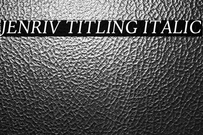Jenriv Titling Italic Example 1