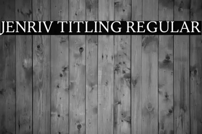 Jenriv Titling Regular Font examples