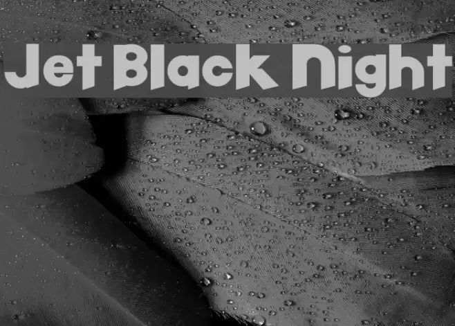 Jet Black Night Font examples