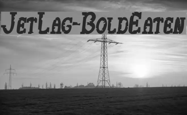 JetLag-BoldEaten Font examples