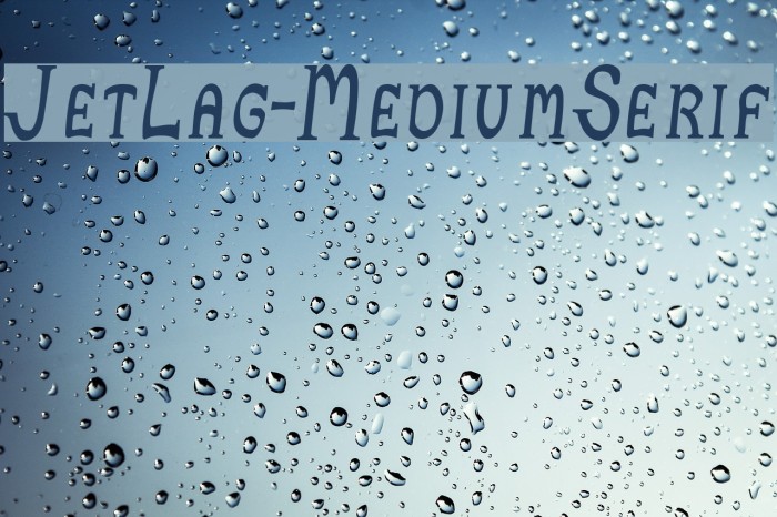 JetLag-MediumSerif Font examples