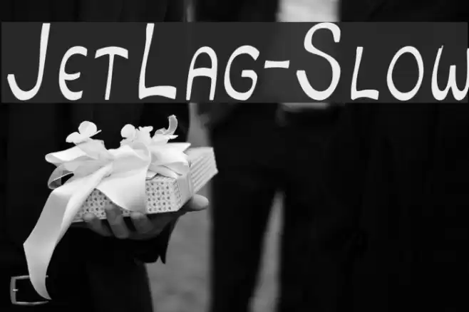 JetLag-Slow Font examples