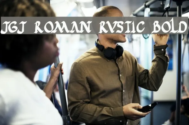 JGJ Roman Rustic Bold Example 1
