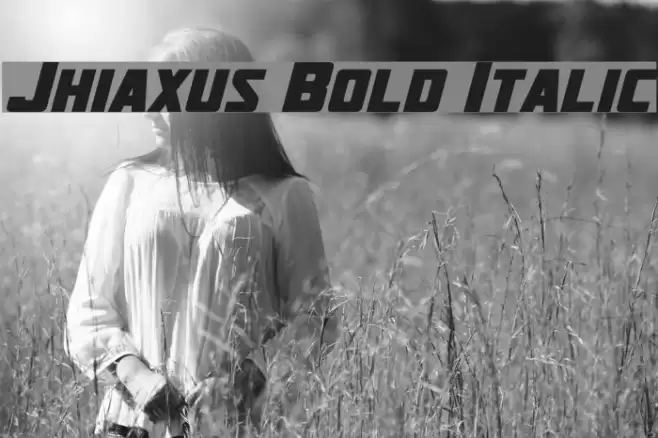 Jhiaxus Bold Italic Font examples
