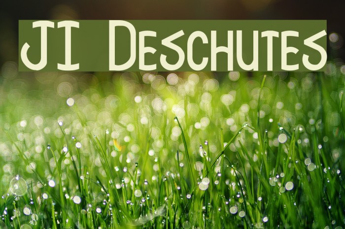 JI Deschutes Font examples