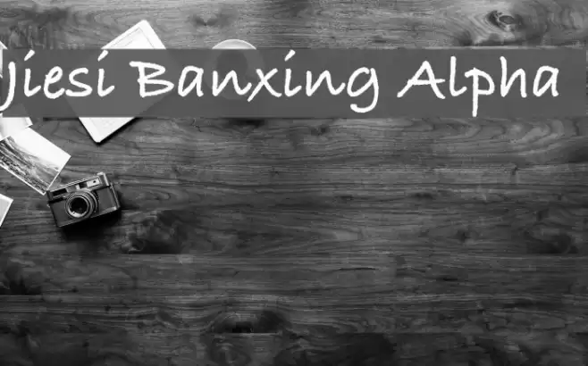 Jiesi Banxing Alpha Font examples