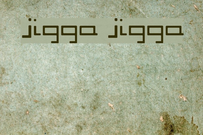 Jigga jigga Font examples