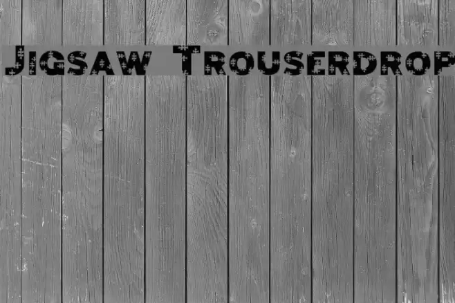 Jigsaw Trouserdrop Шрифта examples