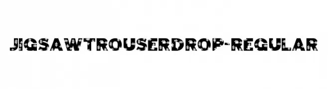 JigsawTrouserdrop-Regular  Скачать бесплатные шрифты