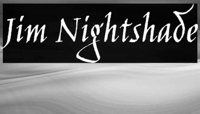 Jim Nightshade Font examples