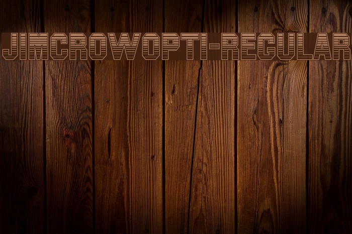 JimCrowOpti-Regular Font examples