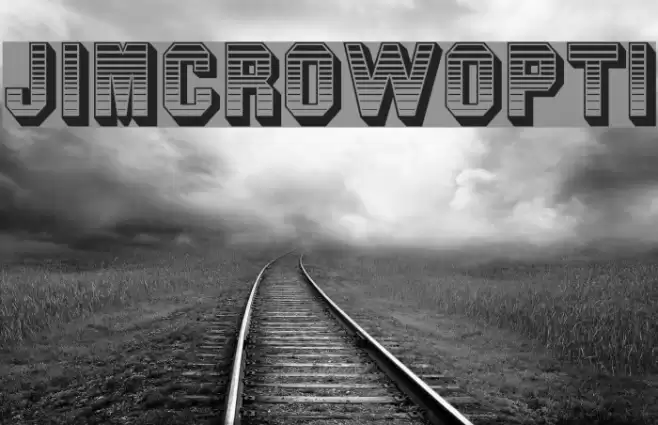 JimCrowOpti Font examples