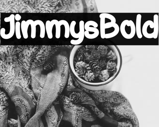 JimmysBold Schriftart examples