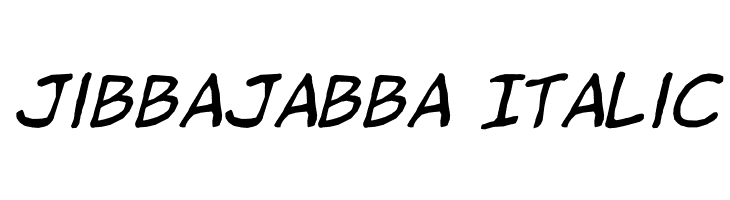 jibbajabba Italic Font
