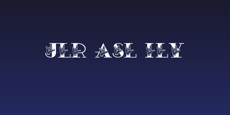 JLR ASL ILY Social Header