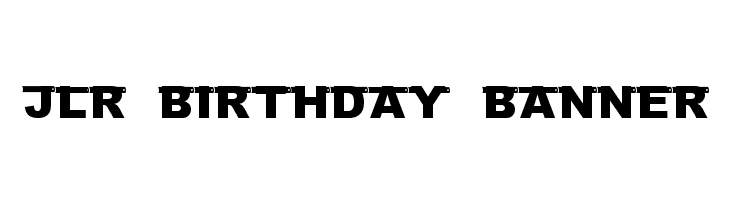 JLR Birthday Banner  Free Fonts Download