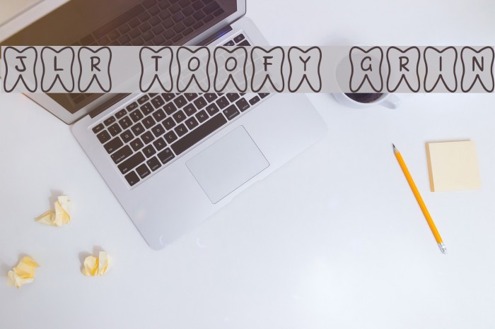 JLR Toofy Grin Font examples