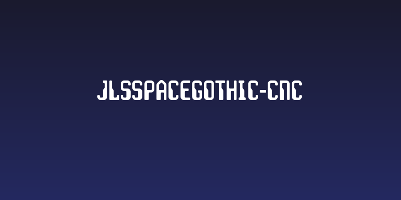 JLSSpaceGothic-CNC Social Header