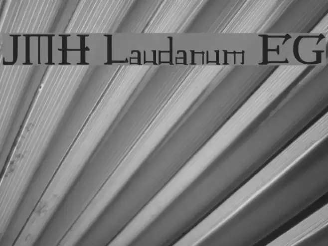 JMH Laudanum EG Font examples