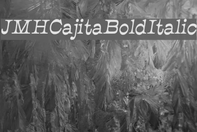 JMHCajita-BoldItalic Font examples