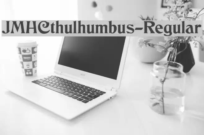 JMHCthulhumbus-Regular Polices examples