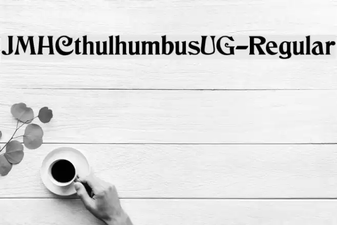 JMHCthulhumbusUG-Regular フォント examples