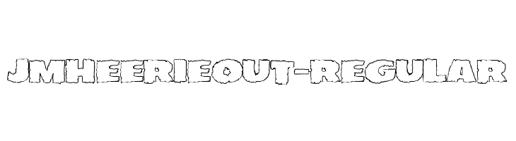JMHEERIEOUT-Regular  免费字体下载