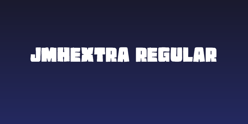 JMHEXTRA-Regular Social Header