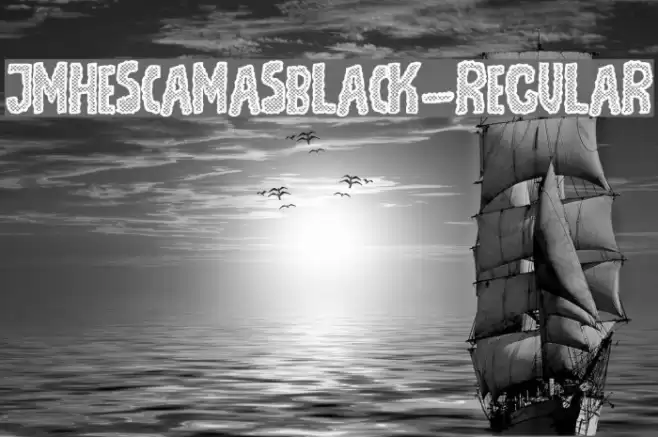 JMHEscamasBlack-Regular Font examples
