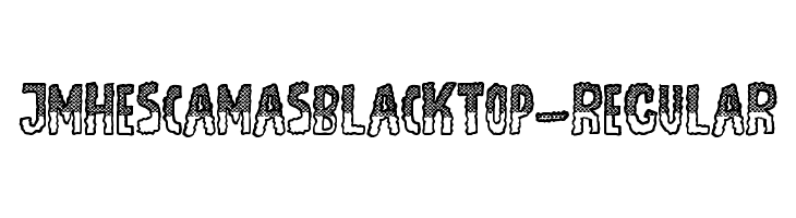 JMHEscamasBlackTop-Regular फ़ॉन्ट