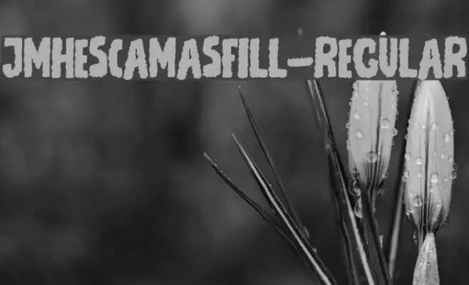 JMHEscamasFill-Regular Font examples
