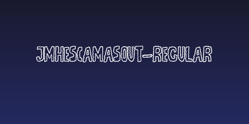 JMHEscamasOut-Regular Social Header