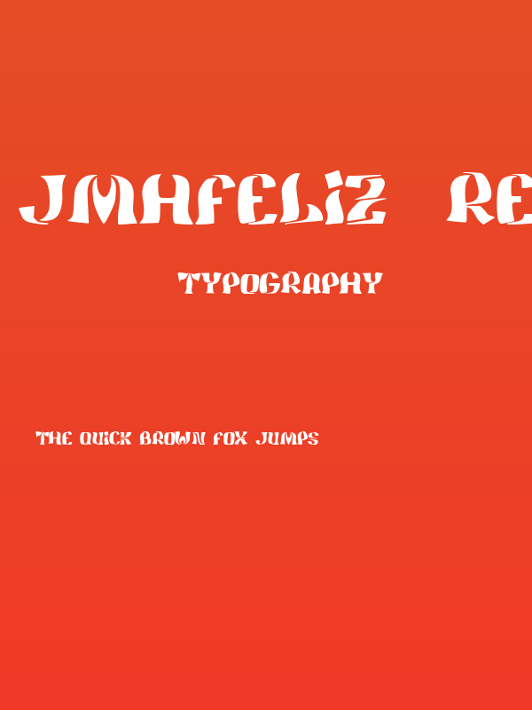 JMHFeliz-Regular Poster