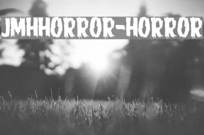 JMHHORROR-HORROR Font examples