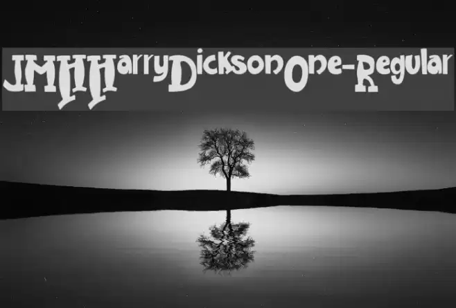 JMHHarryDicksonOne-Regular Schriftart examples