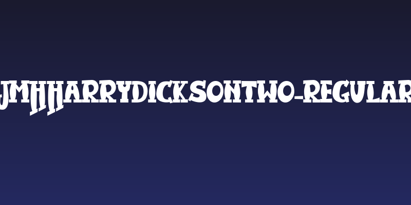 JMHHarryDicksonTwo-Regular Social Header
