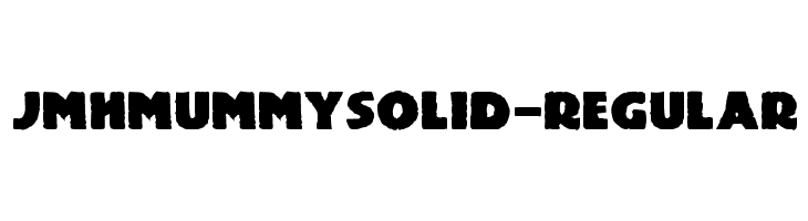 JMHMummySolid-Regular फ़ॉन्ट