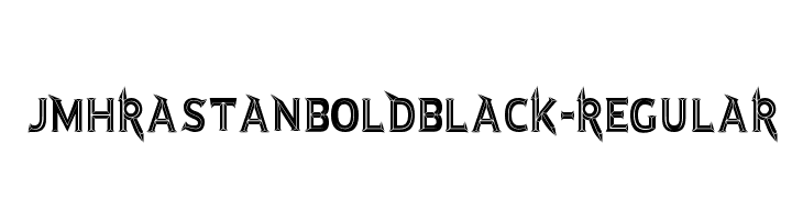 JMHRastanBoldBlack-Regular फ़ॉन्ट