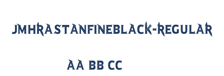 JMHRastanFineBlack-Regular Font Preview