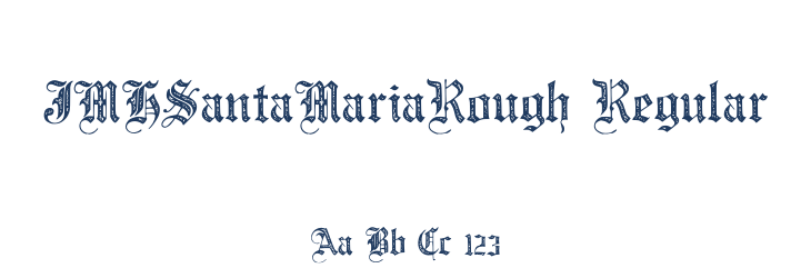 JMHSantaMariaRough-Regular Font Preview